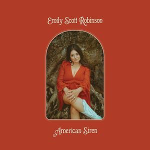 Emily Scott Robinson - American Siren  CD